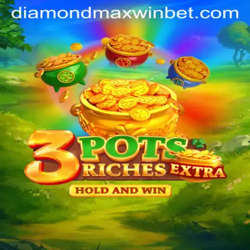 Exploring 3potsExtra: The Ultimate Gaming Experience with Diamond Maxwin