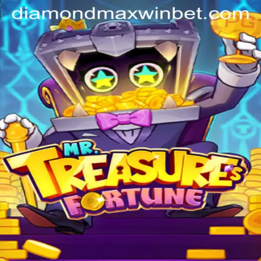 Discover the Thrills of MrTreasuresFortune: The Ultimate Quest for Diamond Maxwin