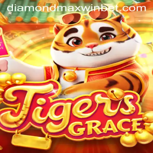 Discover the Thrilling World of TigersGrace: Unveiling the Secrets of Diamond Maxwin