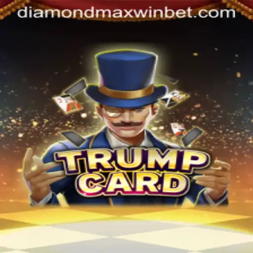 Unveiling TrumpCard: A Game of Strategy, Chances, and Diamond Maxwin