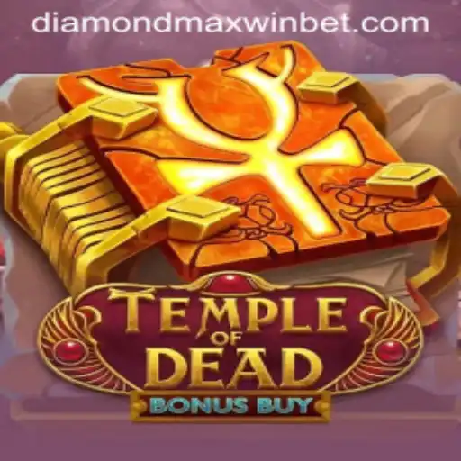 Exploring Temple of Dead Bonus Buy: The Thrilling Adventure and the Diamond Maxwin